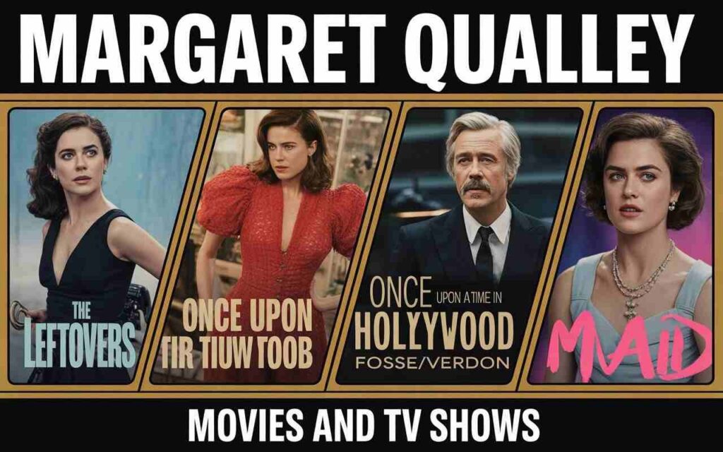 Margaret Qualley Complete Film & TV Table