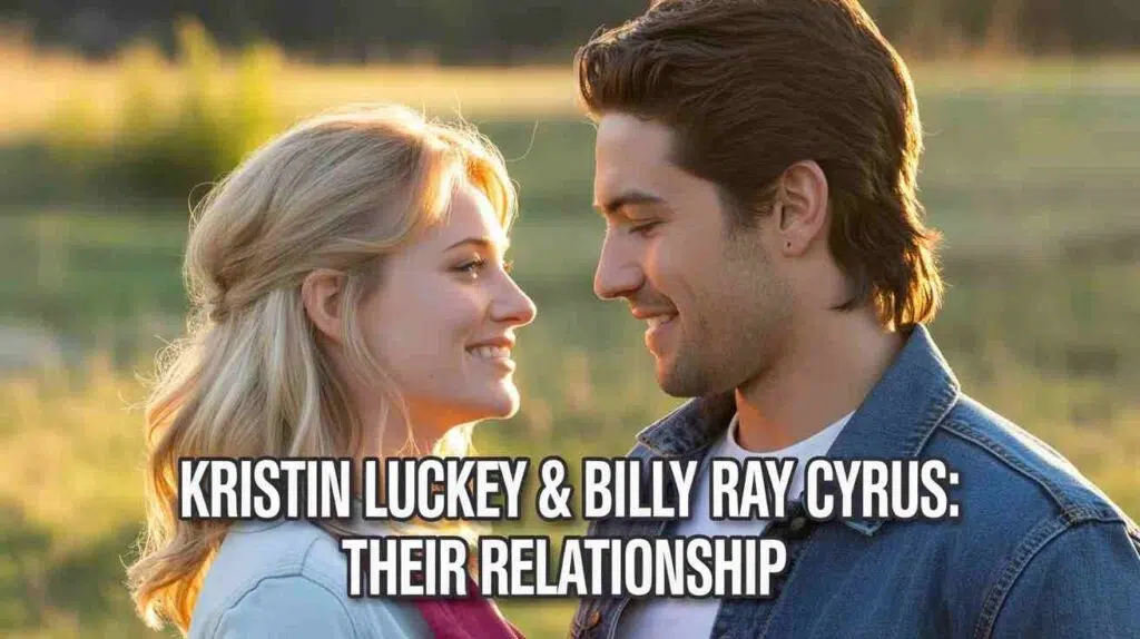 Kristin Luckey & Billy Ray Cyrus: Their Relationship